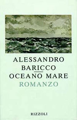 Oceano Mare - Alessandro Baricco