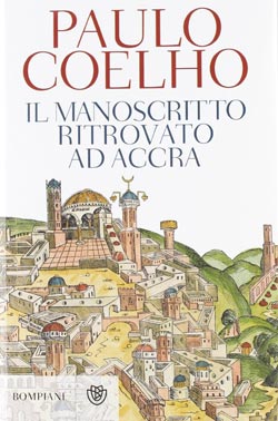 Paulo Coelho - Il manoscritto ritrovato ad Accra