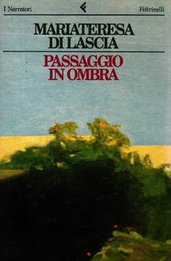 Maria Teresa Di Lascia - Passaggio in ombra