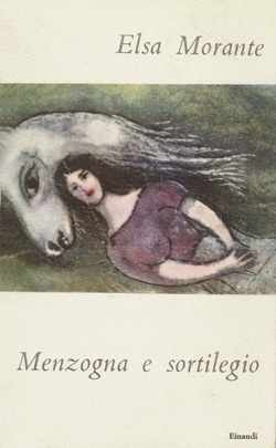 Morante Elsa - Menzogna e sortilegio