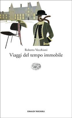 Viaggi del tempo immobile - Roberto Vecchioni