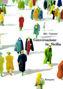 Elio Vittorini - Conversazioni in Sicilia